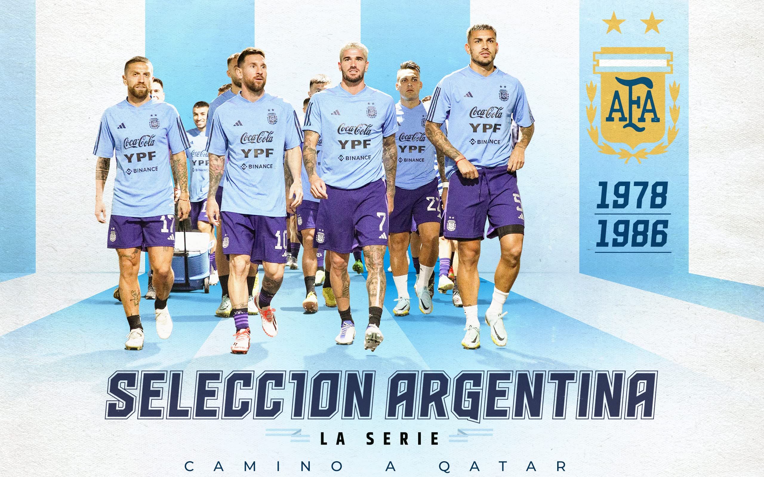 [图]阿根廷国家男子足球队 卡塔尔之路 Argentine National Team, Road to Qatar