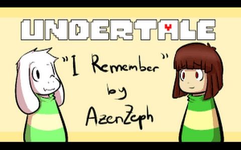 [图]【UNDERTALE】动画 —‘ I Remember ’（中字）