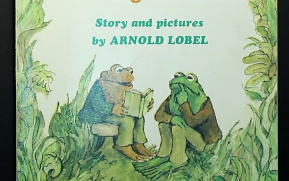 [图]作者为你读绘本系列｜青蛙蟾蜍好朋友 Frog and Toad Are Friends by Arnold Lobel