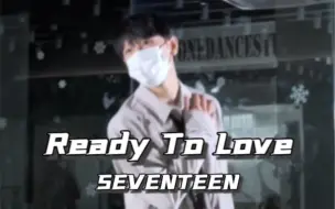 Download Video: 男高翻跳Ready to Love | SEVENTEEN