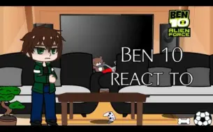 Tải video: 过去的Ben10外星英雄反应未来