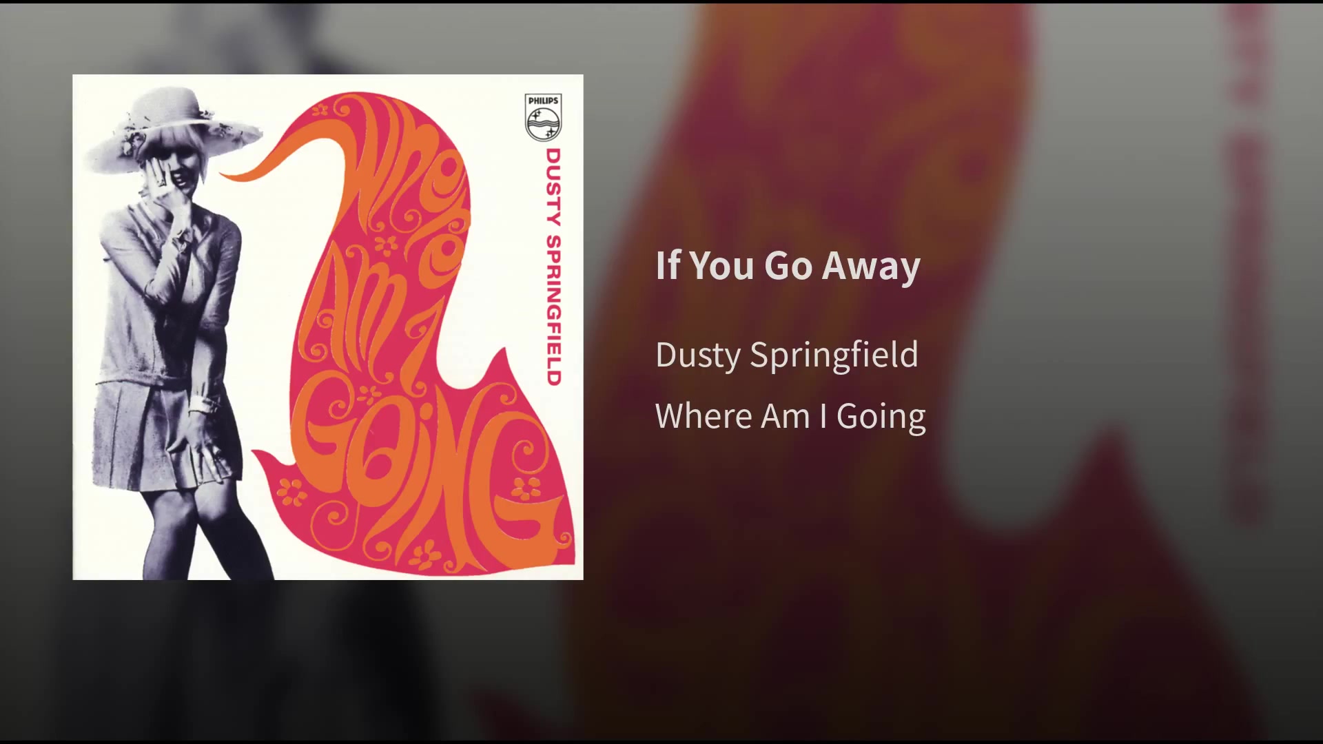 [图]If You Go Away - Dusty Springfield