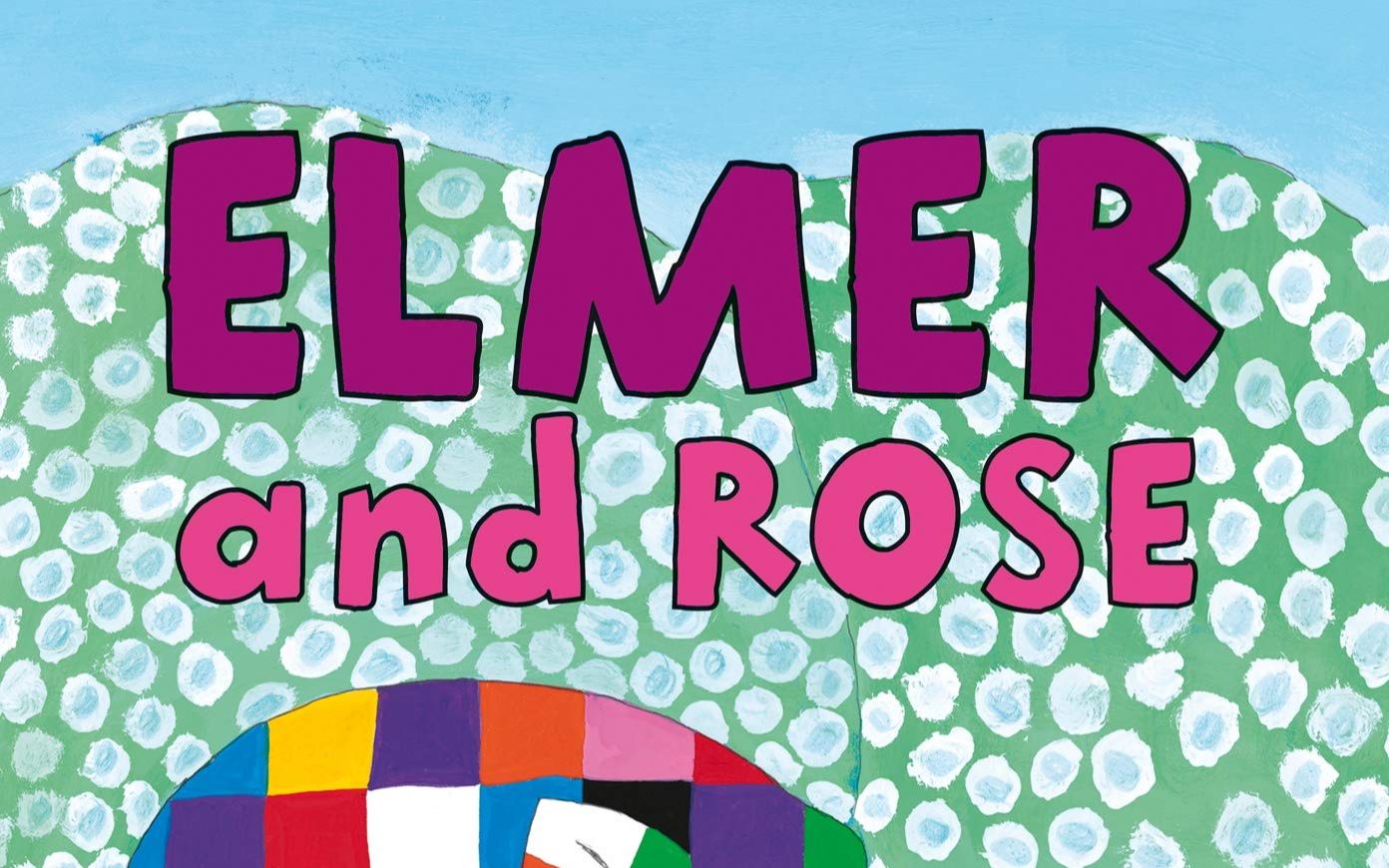 【英语】《花格子大象艾玛和小玫瑰 elmer and rose》儿童英语绘本