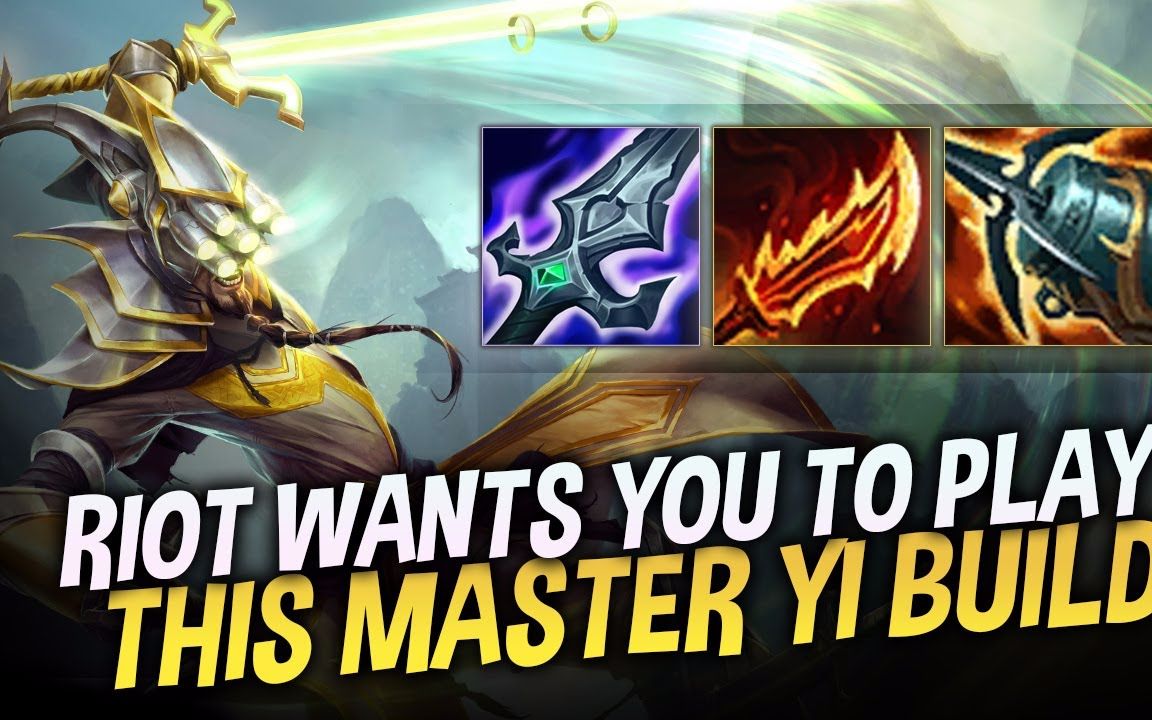 the master yi build that riot wants you to play.