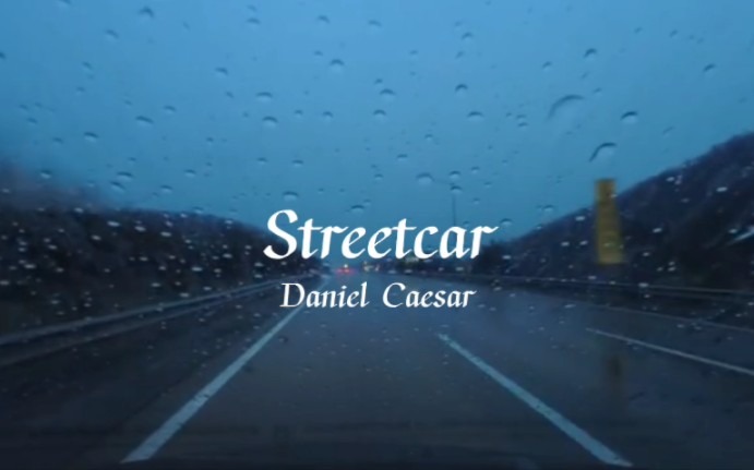 [图]【氛围雨天】当你播放Streetcar时，外面下雨了【Daniel Caesar】丨雨声丨下雨天丨致郁丨