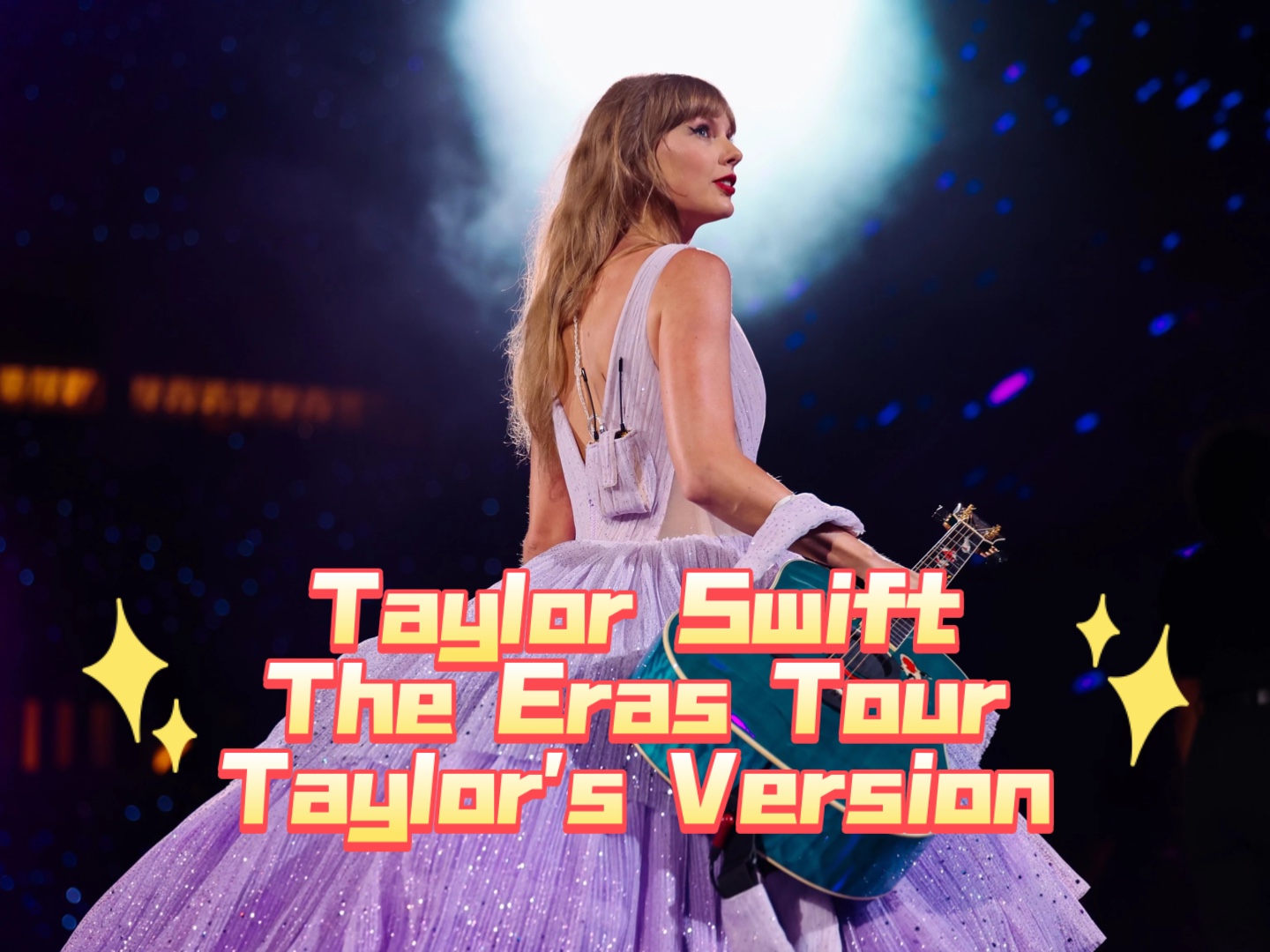 taylor swift - the eras tour(taylors version)