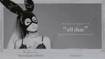 Descargar video: 【最新弃曲】Ariana Grande - All That