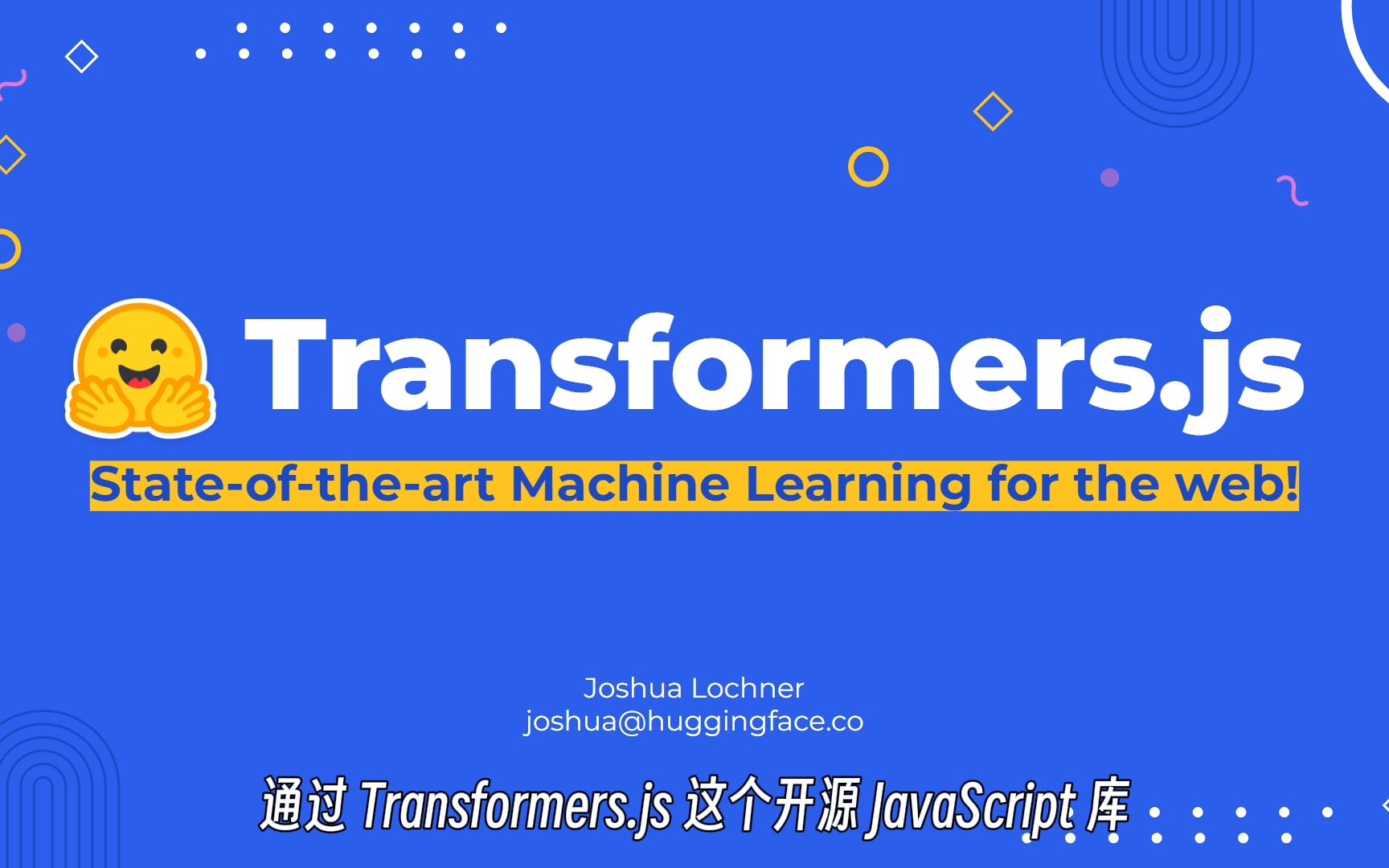 〖FEDAY〗Transformers.js: State-of-t State-of-the-art Machine Learning for the Web
