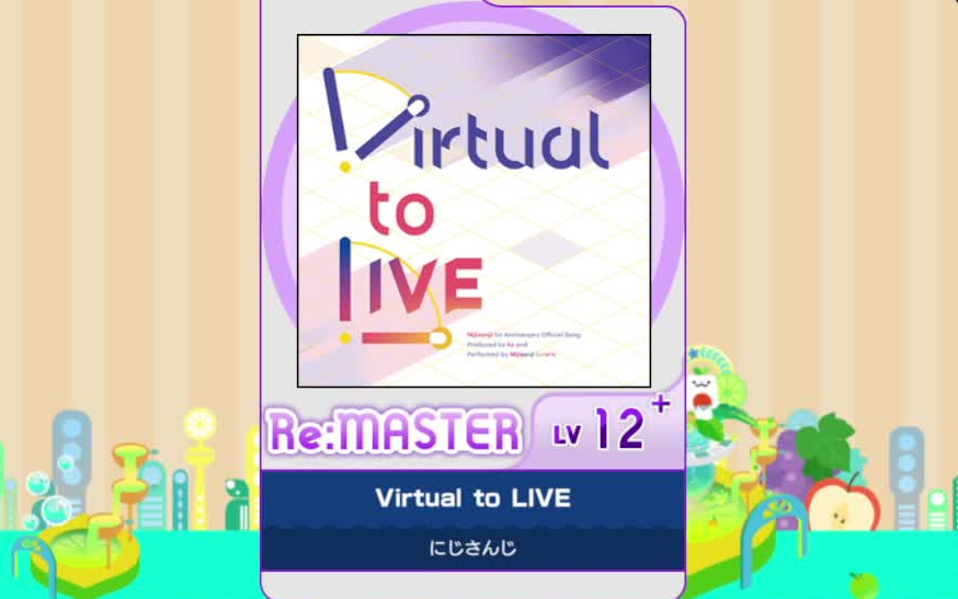 [图]【谱面确认】【MAIMAI DX】【Virtual to LIVE】 Re:Master 12+