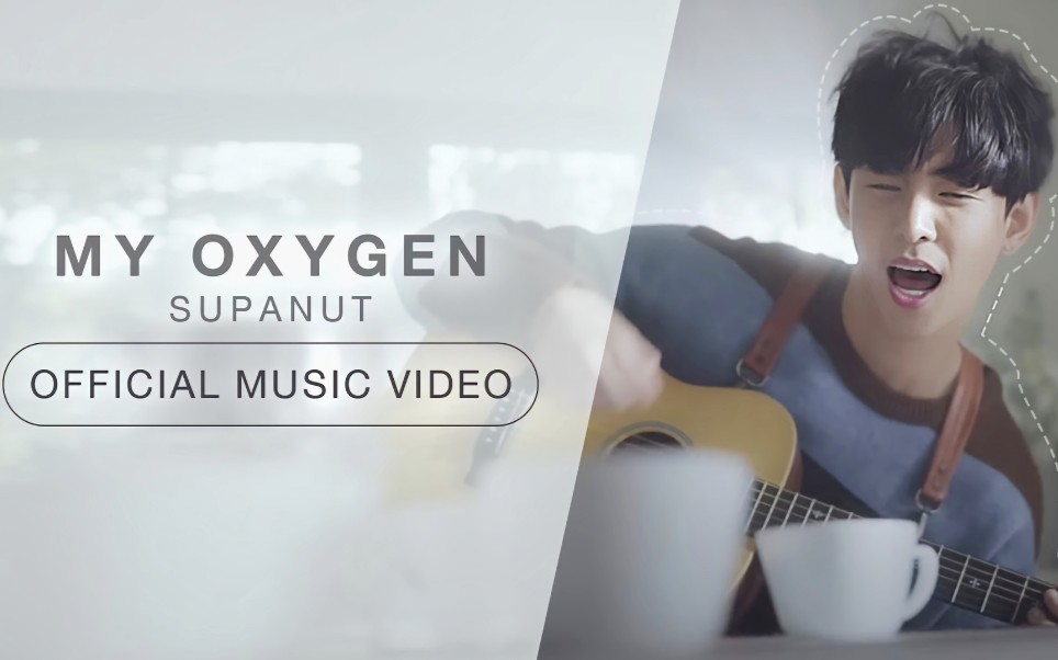 [图]【NutPetch/你是我的氧气】My Oxygen (Original Television Soundtrack) MV