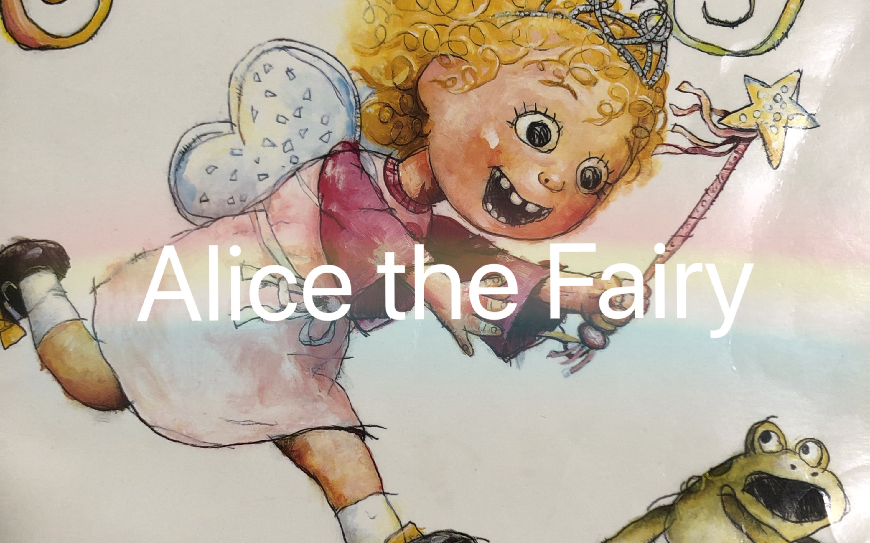 【英文有声绘本故事】《小仙女艾丽斯》Alice the Fairy (美)大卫ⷩ晥†œ David Shannon 让孩子爱上读绘本哔哩哔哩bilibili