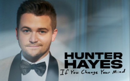 [图]【村曲新歌追踪】Hunter Hayes - If You Change Your Mind