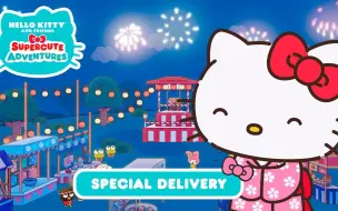 Download Video: Hello Kitty and Friends Supercute Adventures - Special Delivery