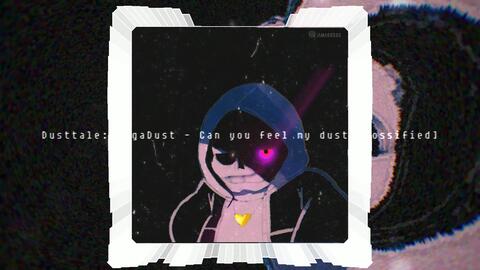 Dusttale: GigaDust 