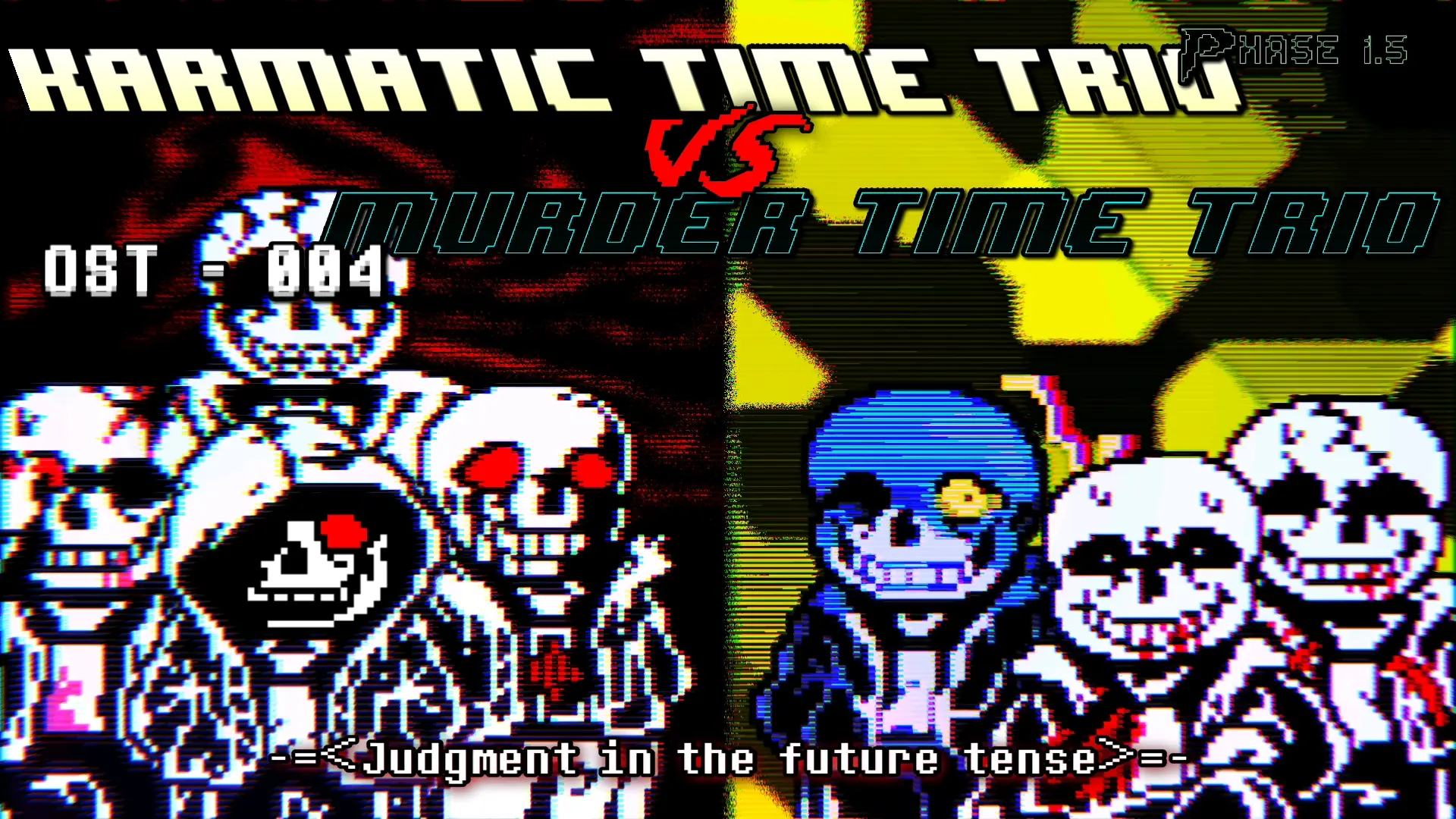 【GLC】『KARMATIC TIME TRIO VS MURDER TIME TRIO』OST-004 PHASE 1.5_哔哩哔哩 ...