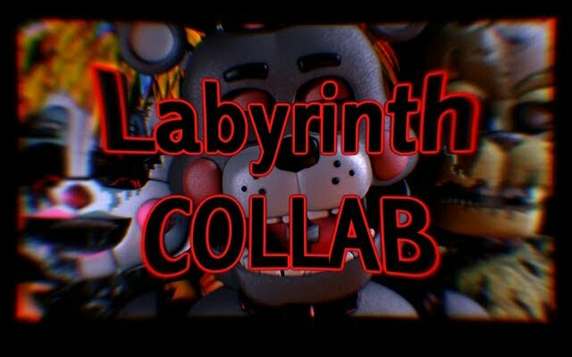 [图][SFM/FNAF/Collab] 迷宫 Labyrinth - CG5