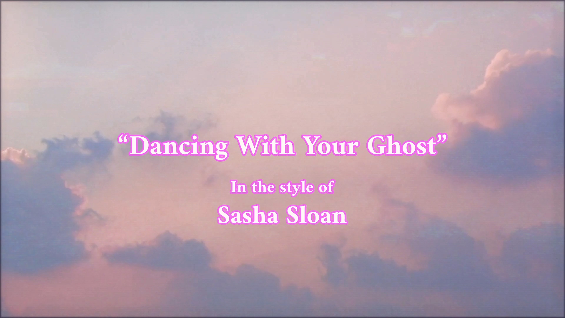 dancing with your ghost (instrumental karaoke version)