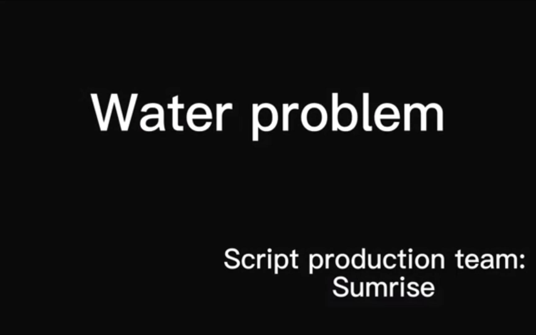 综合教程1Unit5英语剧Water problem哔哩哔哩bilibili