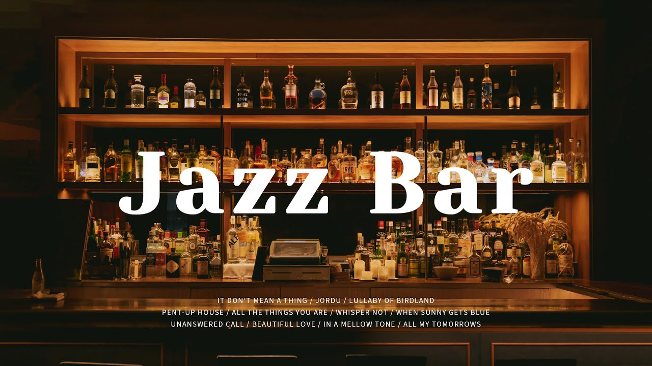 [图]【Playlist】在充满浪漫爵士乐的酒吧里小酌一杯威士忌 | Jazz Bar