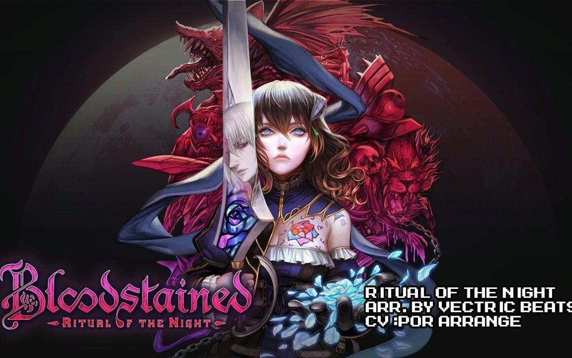 [图]Bloodstained - Ritual of the Night (CV-POR Style)