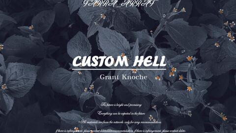 Grant Knoche 每一个人死于永无止境的自我束缚且活在其中 小众日推 欧美歌单 Custom Hell 哔哩哔哩