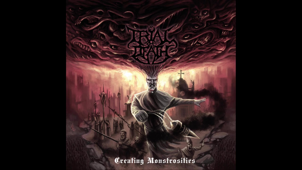 德国死亡金属乐队trial of death 2023年专辑creating monstrosities