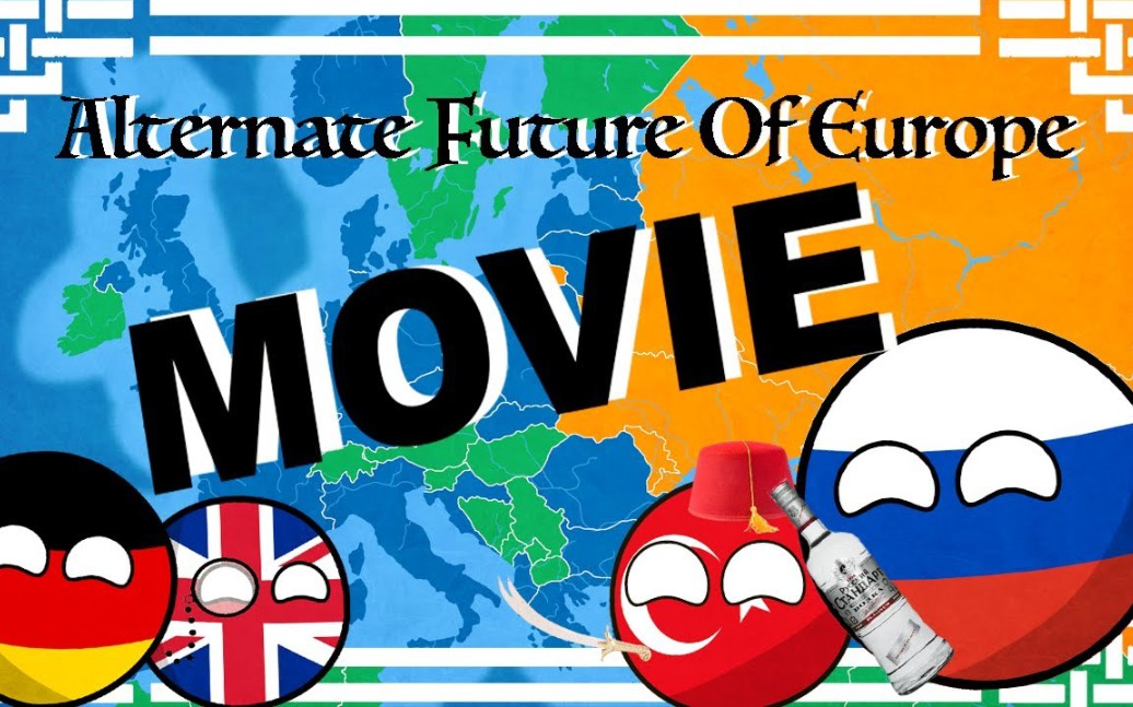 【波兰球】欧洲的替代未来(国家球)| 电影