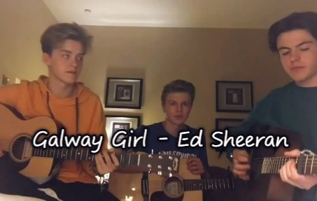 [图]Galway Girl (Cover By New Hope Club)