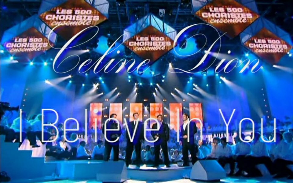 [图]Il Divo & Celine Dion - I Believe In You欧美超级巨星 格莱美 席琳迪翁 法语 英语经典作品