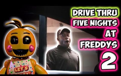 [图]玩具熊的五夜后宫汽车餐厅【DRIVE THRU FIVE NIGHTS AT FREDDY'S 2!!!】