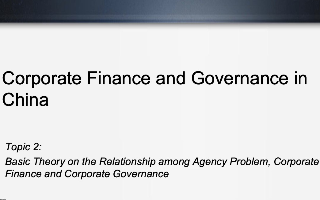 [图]Corporate Finance and Governance in China lecture 2 20220527