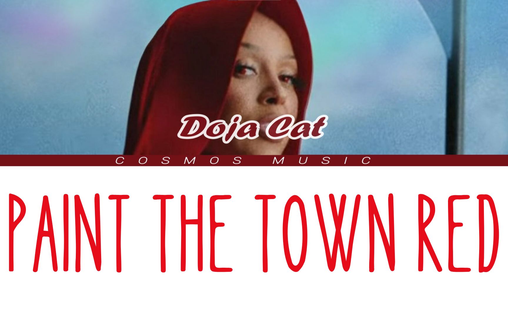 《Paint The Town Red》 by Doja Cat(歌词)-佩妮yeah-mv-哔哩哔哩视频