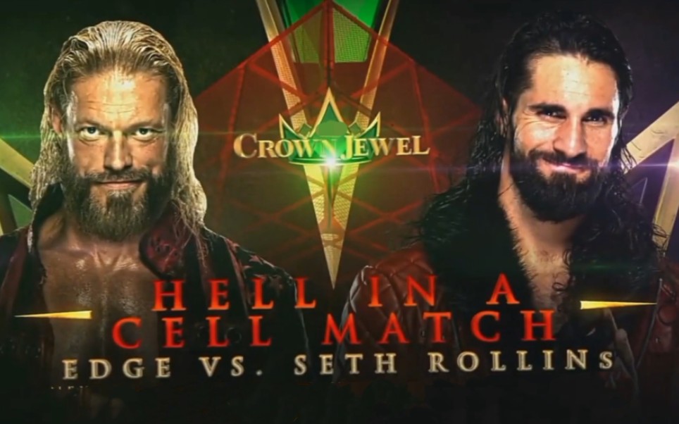 [图]Crown Jewel—Hell in a Cell Match：Edge VS Seth Rollins