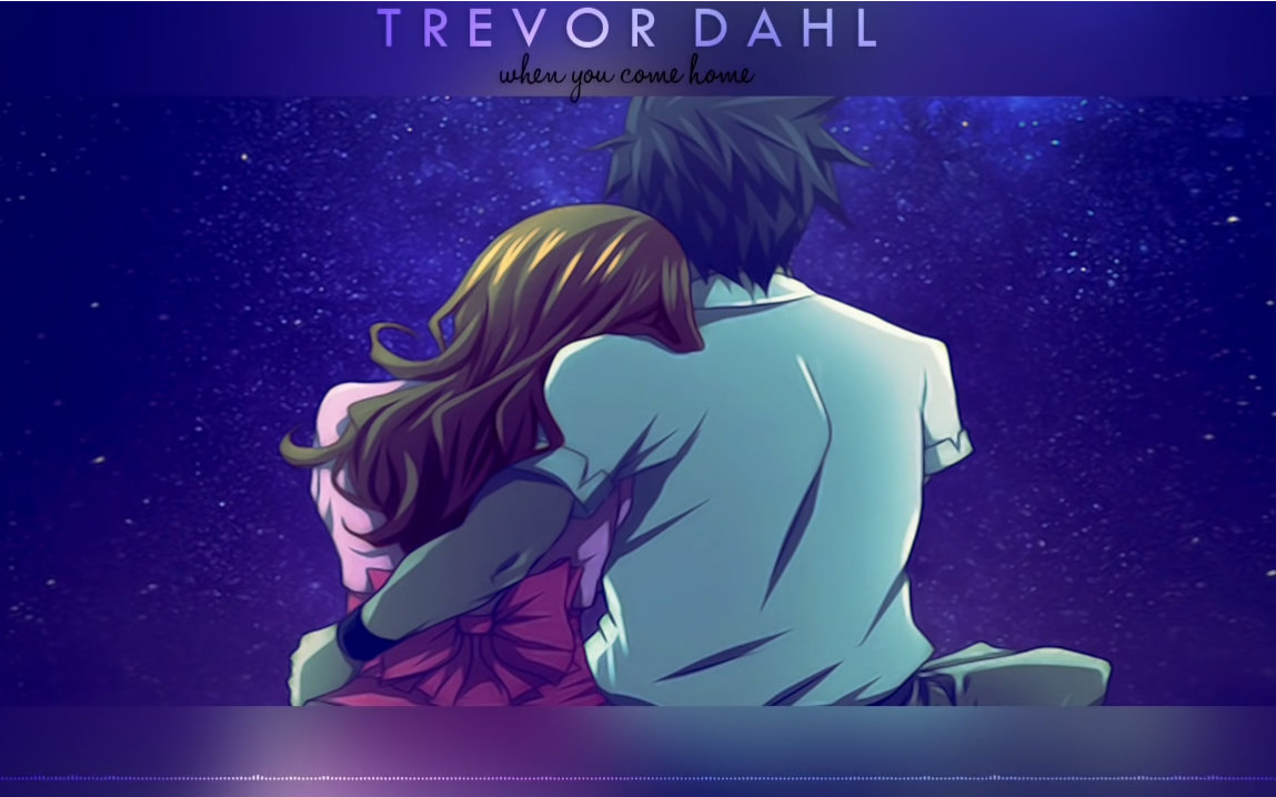 [图]【Tropical House】Trevor Dahl - When You Come Home