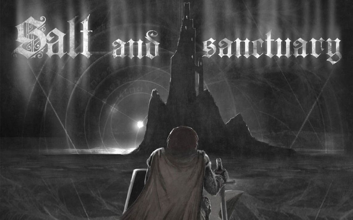 [图]盐与避难所-Salt and Sanctuary 一周目全流程。