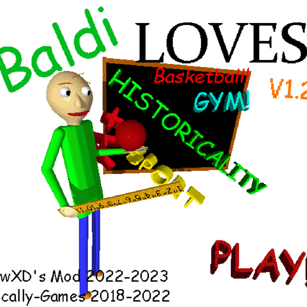 Baldi Loves Basketball [Baldi's Basics] [Mods]