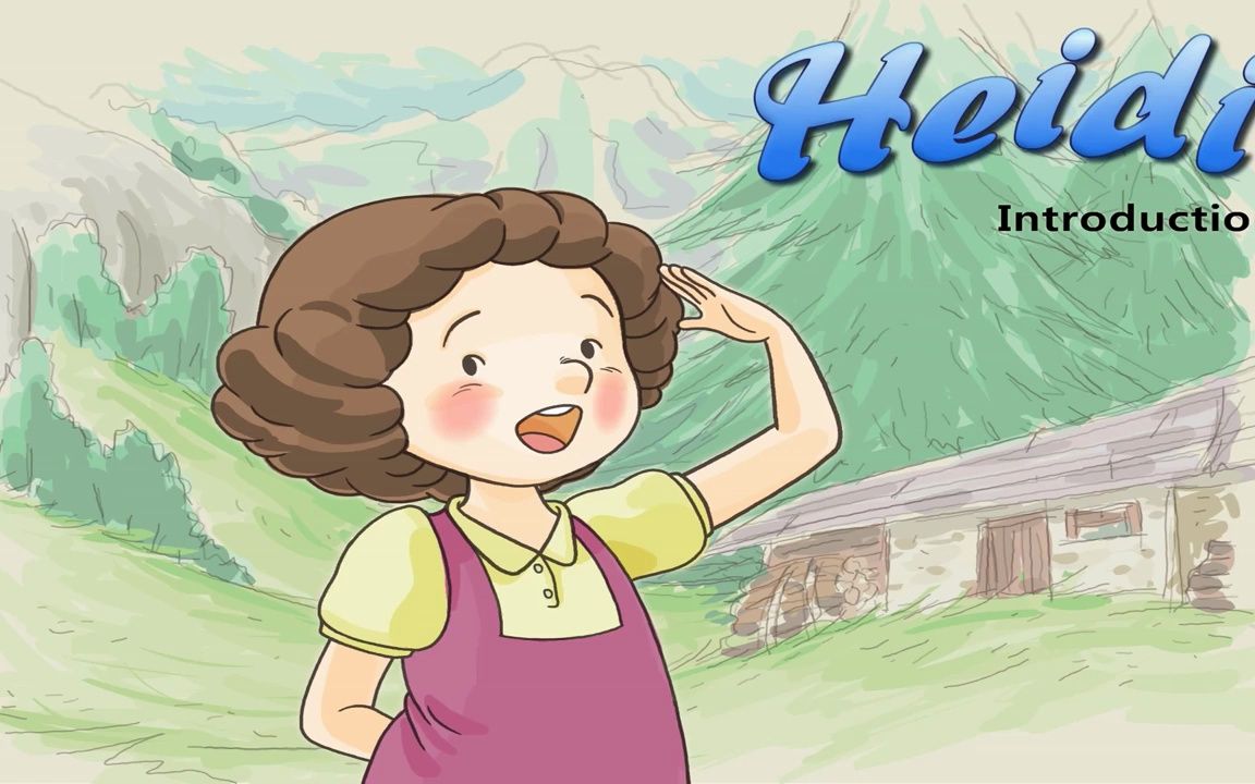 [图]经典儿童小说改编英文动画《海蒂Heidi》26集动画+音频+台词pdf Little Fox第5阶