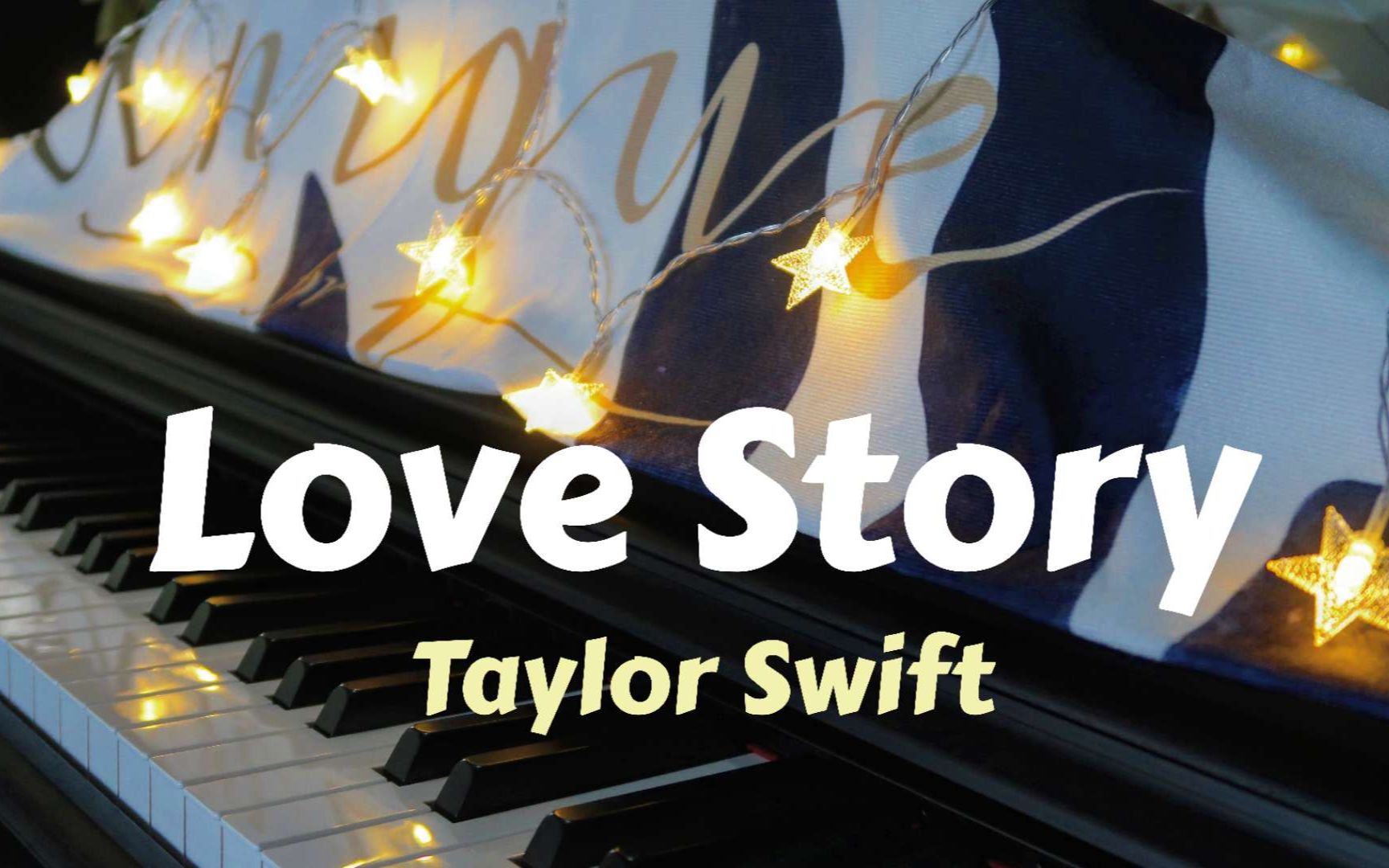 [图]【翻唱】你未曾听过的唯美Love Story | Taylor Swift | 钢琴弹唱 | 致一代人的青春