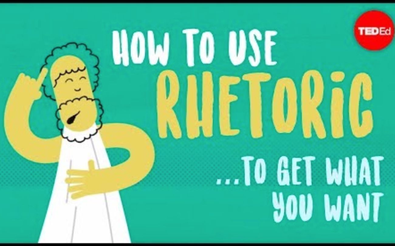 [图]【Ted-ED】如何用修辞表达你的想法 How To Use Rhetoric To Get What You Want