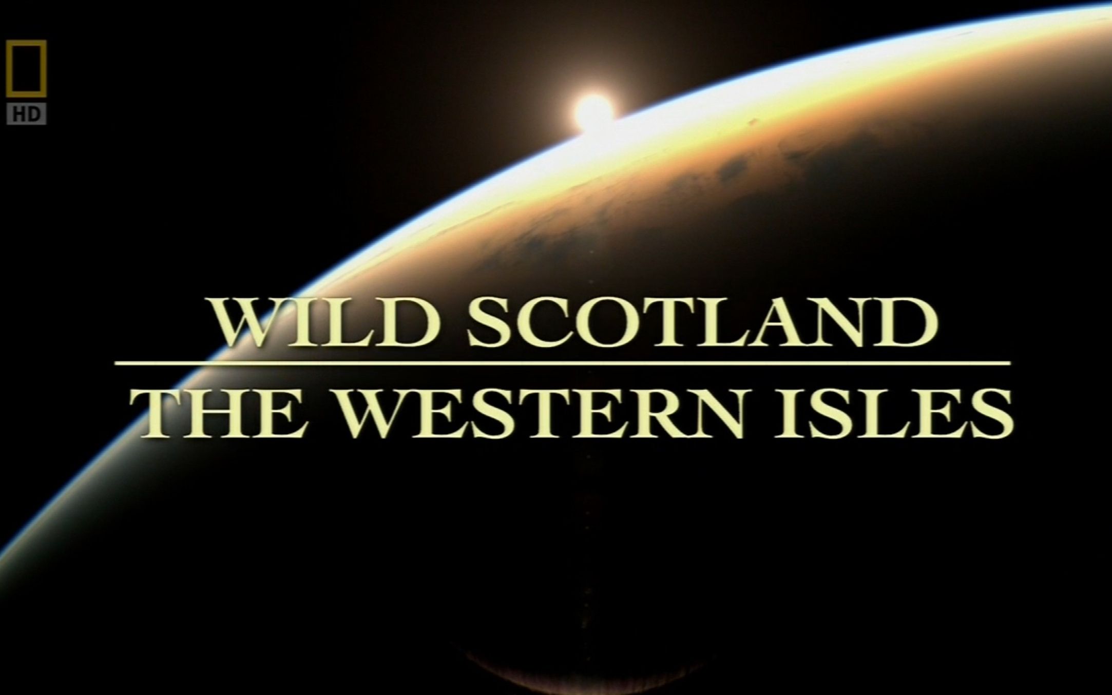 [图]【国家地理频道】野生大地之旅：苏格兰西部岛屿 Wild Scotland The Western Isles (2014)