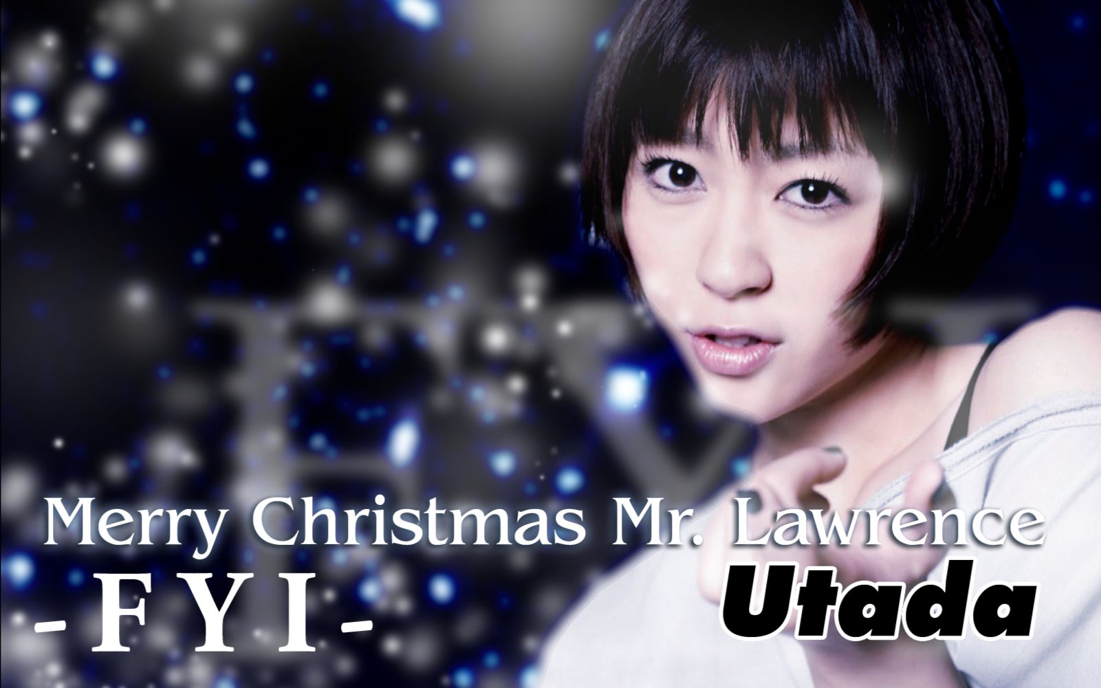 [图]【宇多田光】Merry Christmas, Mr.Lawrence FYI【Live】