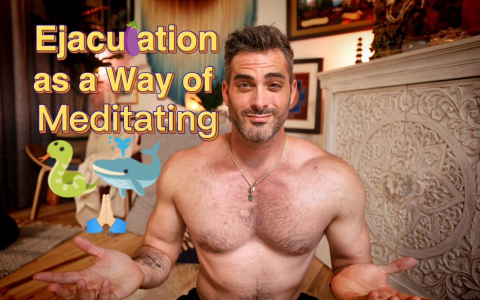 [图]【Kaelan】发射是一种冥想方式 Ejaculation as a Way of Meditating