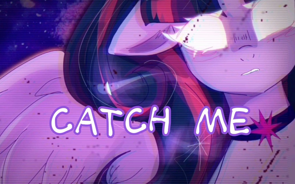 [图]【黑化暮光闪闪】Catch me_Animation meme