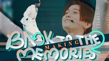 FANTASTICS】中字BACK TO THE MEMORIES PART2 MAKING_哔哩哔哩_bilibili