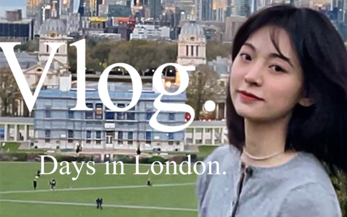 英国留学Vlog8 |伦敦旅行日记(三)ⷥ‚观格林威治公园ⷥœ襮𖥁š饭的一天ⷥƒ到了好吃的韩料ⷥ‚观伦敦国王学院ⷥ䜦𘸦𓰦™䥣릲𓥓”哩哔哩bilibili