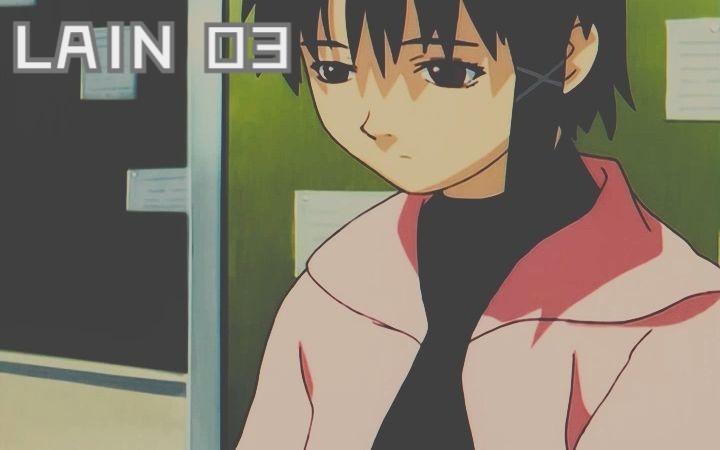 lain 03