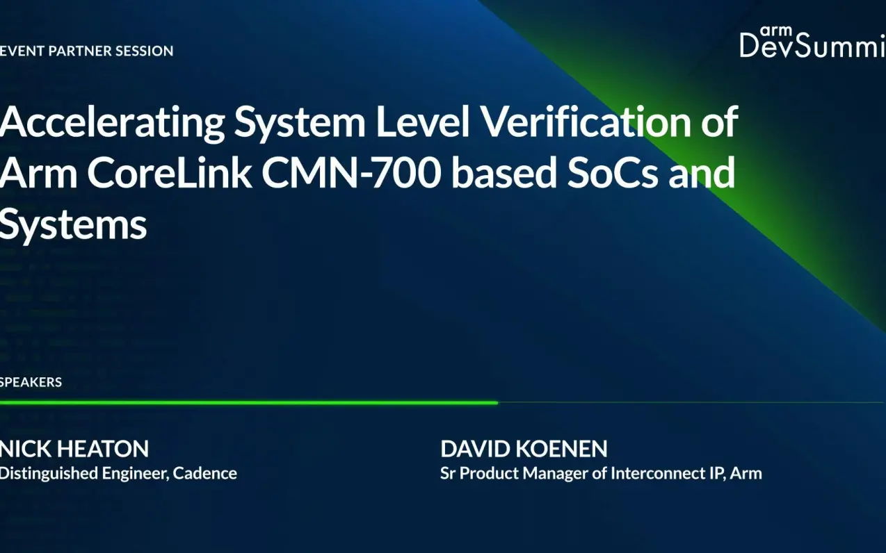 NoC：ARM Corelink CMN-700的SOC互联系统级验证加速 - 哔哩哔哩