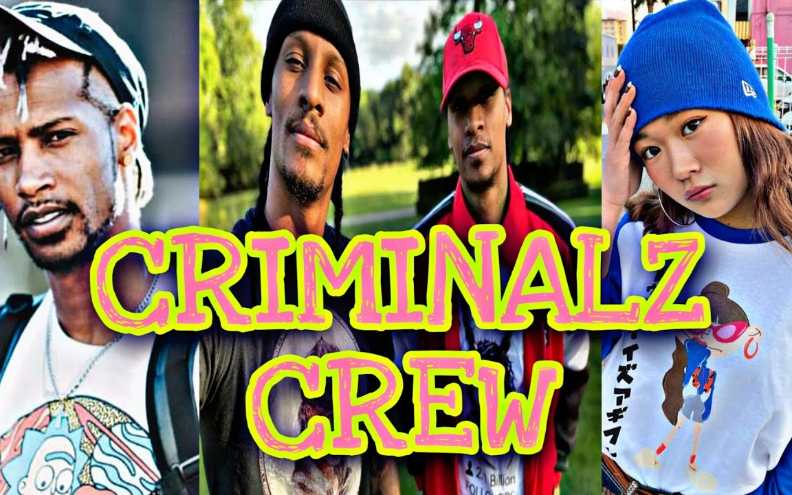 全员恶人街舞凶徒团体criminalz大杀四方名场面reinaslimboogiebadd