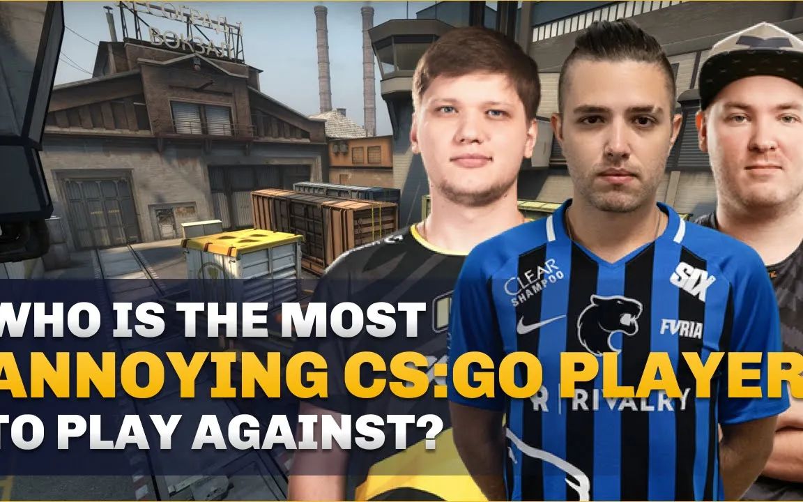 【csgo职业哥采访(中字)】谁是最让你恼火的对手