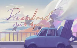 Dreamland 哔哩哔哩 Bilibili